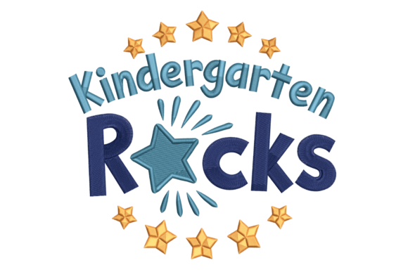 Kindergarten Rocks Embroidery Design